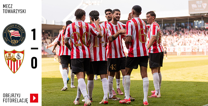 Galeria z meczu towarzyskiego: Cracovia - Sevilla FC