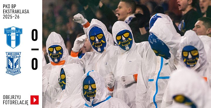 Galeria z meczu Ekstraklasy: Wisła Płock - Lech Poznań